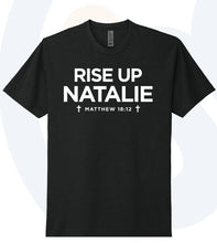 Load image into Gallery viewer, MEN'S RISE UP NATALIE T-SHIRT