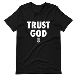 Black - White TRUST GOD Unisex tee